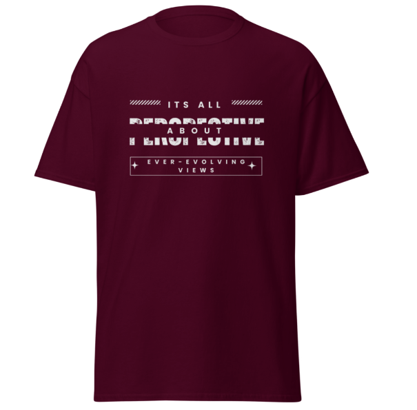 It's all about perspective Unisex tee