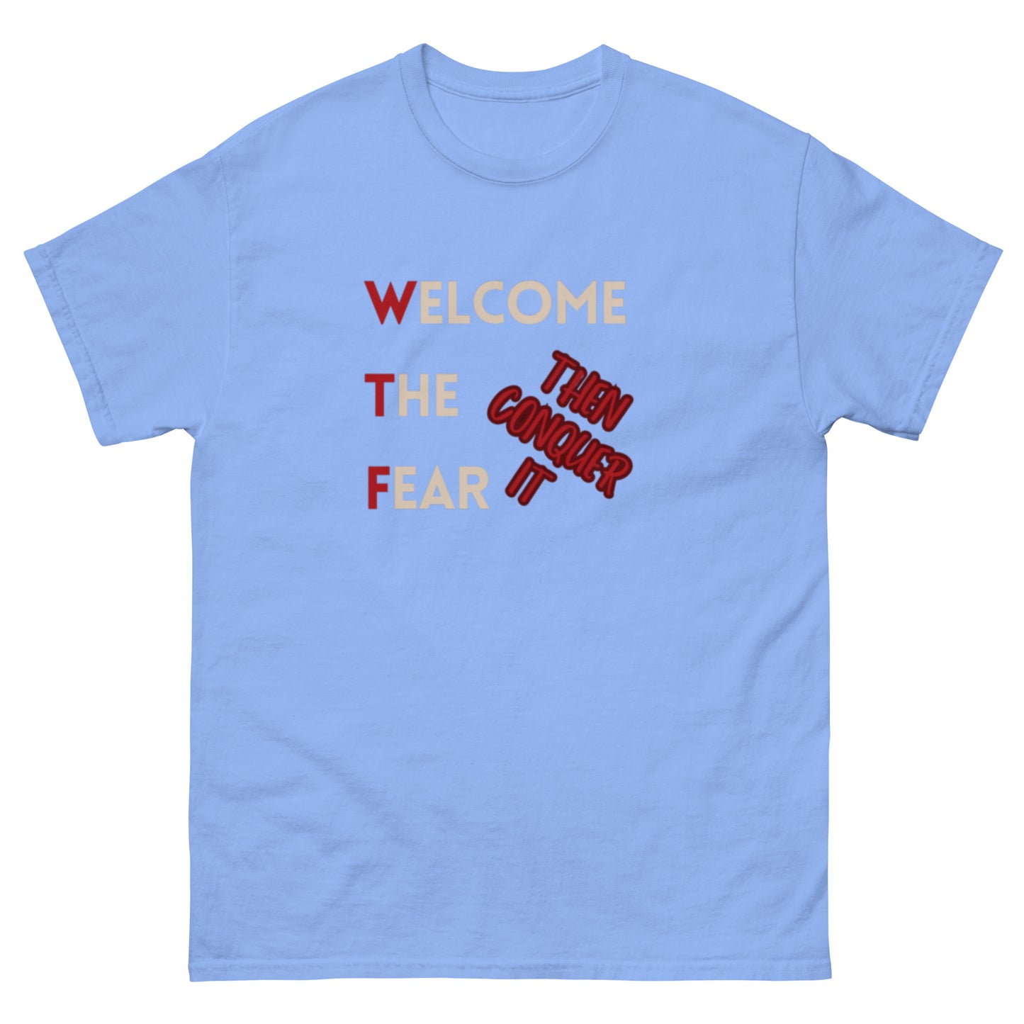 Welcome The Fear Unisex tee