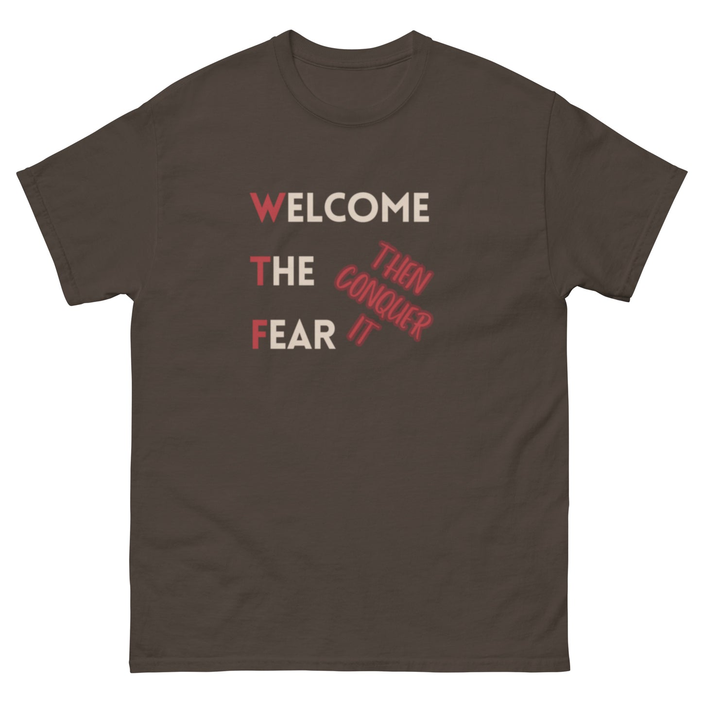 Welcome The Fear Unisex tee