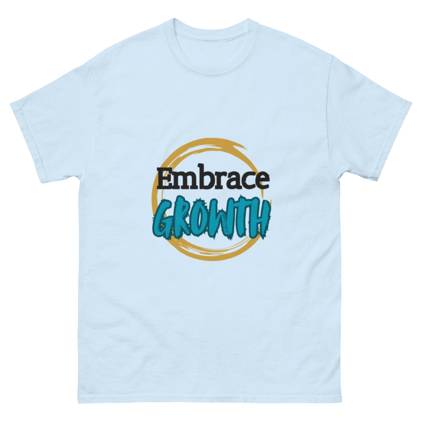 Embrace growth Unisex tee