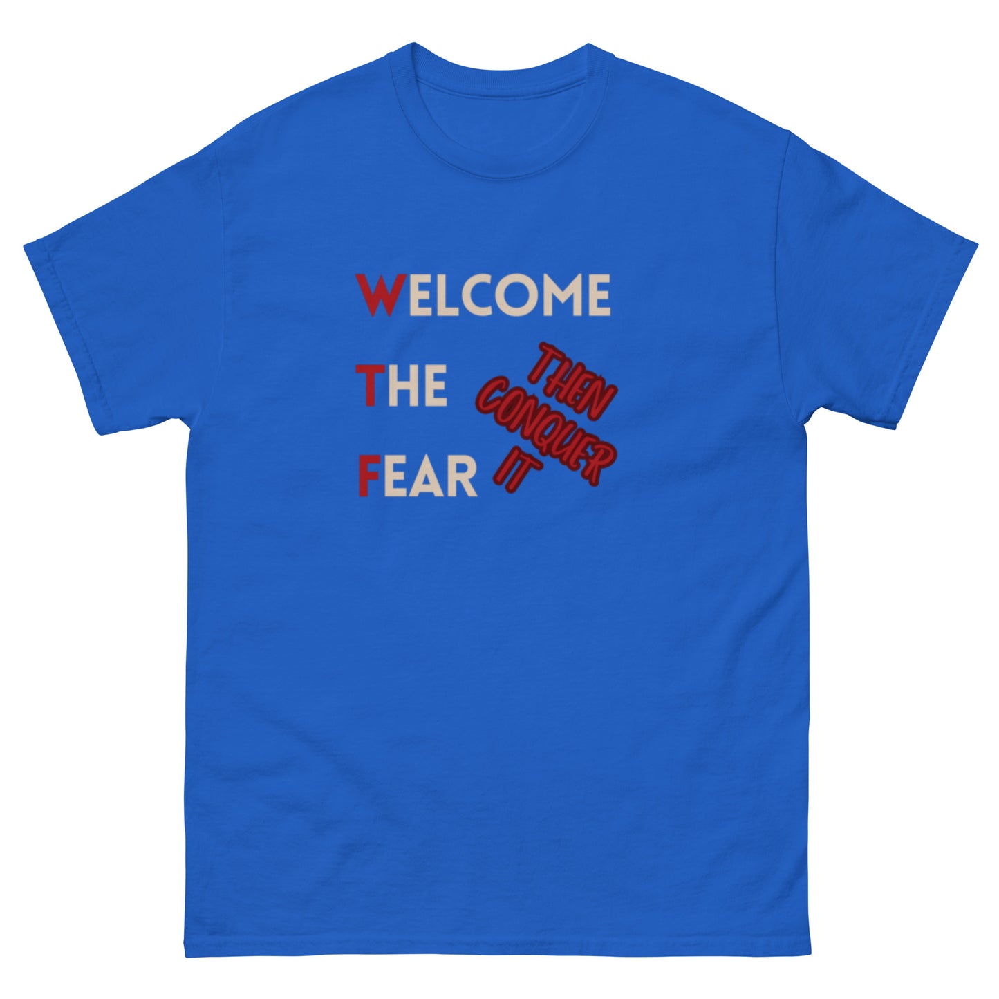 Welcome The Fear Unisex tee