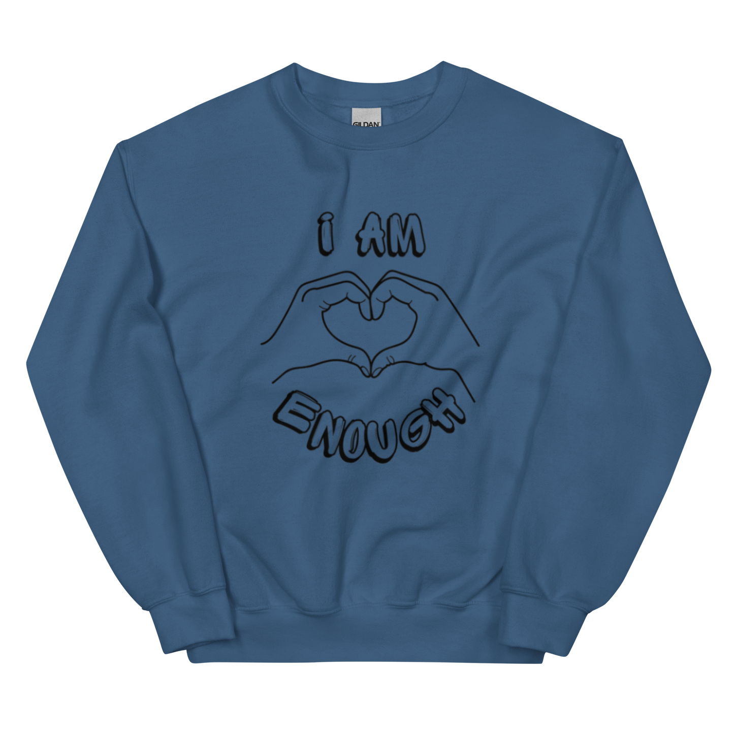 I am Enough Unisex Sweatshirt